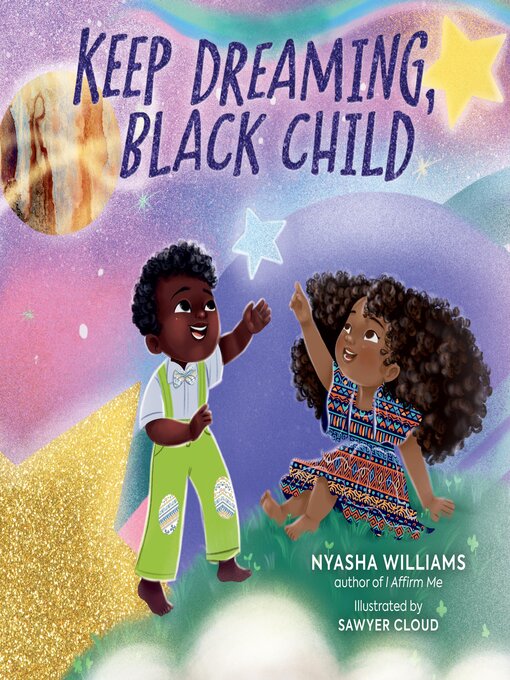 Title details for Keep Dreaming, Black Child by Nyasha Williams - Wait list